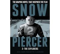 By Benjamin Legrand - Snowpiercer Vol.2 - The Explorers