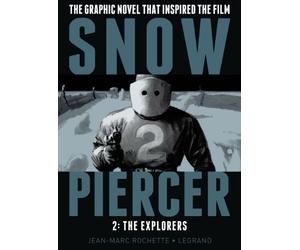 By Benjamin Legrand - Snowpiercer Vol.2 - The Explorers