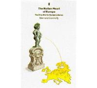 By Bernard Connolly The Rotten Heart of Europe: Dirty War for Europe's Money [Hardcover]