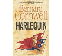 By Bernard Cornwell - Harlequin (The Grail Quest, Book 1) (Reprint)