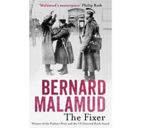 By Bernard Malamud The Fixer