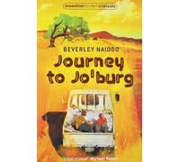 By Beverley Naidoo Journey to Jo'Burg (Essential Modern Classics) (New edition)