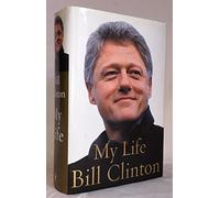 By Bill Clinton My Life