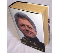 By Bill Clinton My Life (First 1st Edition) [Hardcover]