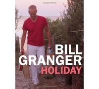 By Bill Granger Holiday (1st ed.) [Hardcover]
