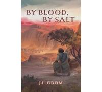 By Blood, By Salt: 1 (Land of Exile)