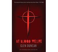 By Blood We Live (The Last Werewolf 3) (The Last Werewolf Trilogy)