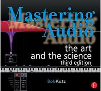 By Bob Katz Mastering Audio: The Art and the Science (3rd Edition) [Paperback]
