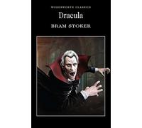 By Bram Stoker Dracula (Wordsworth Classics) (New Ed)