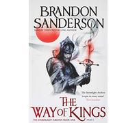 By Brandon Sanderson - The Way of Kings Part One: The Stormlight Archive Book One