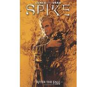 By Brian Lynch Spike: After The Fall HC (Spike (Numbered))