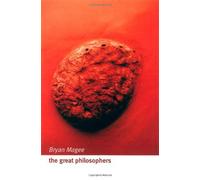 By Bryan Magee - The Great Philosophers: An Introduction to Western Philosophy (2Rev Ed)