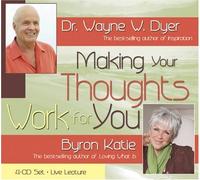 By Byron Katie Making Your Thoughts Work For You (Unabridged edition) [Audio CD]