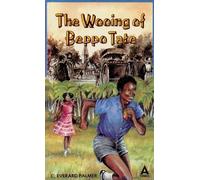 By C Everard Palmer The Wooing of Beppo Tate (Multicultural)