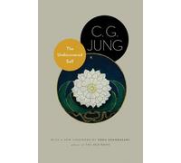 By C. G. Jung - The Undiscovered Self: With Symbols and the Interpretation of Dreams (Jung Extracts) (Reissue)