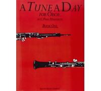 By C. Paul Herfurth A Tune a Day for the Oboe: Book 1