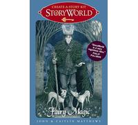 By Caitlin Matthews Storyworld: Fairy Magic: Create-A-Story Kit (Crds/Bklt) [Paperback]