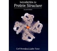 By Carl Ivar Branden - Introduction to Protein Structure: 2nd (second) Edition