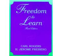 By Carl R. Rogers Freedom to Learn (3rd Revised edition) [Paperback]
