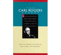 By Carl R. Rogers The Carl Rogers Reader