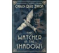 By Carlos Ruiz Zafon The Watcher in the Shadows [Paperback]