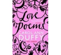 By Carol Ann Duffy - Love Poems