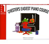 By Carol Barratt Chester'S Easiest Piano Course Book 1 (Special Edition) Pf: Bk. 1