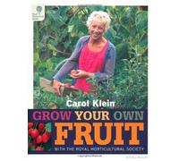 By Carol Klein - Grow Your Own Fruit by Klein, Carol ( Author ) ON Jan-05-2009, Hardback