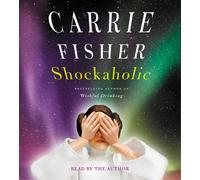 By Carrie Fisher Shockaholic (Abridged edition) [Audio CD]