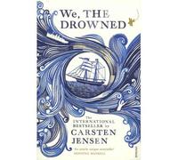 By Carsten Jensen We, The Drowned