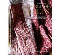 By Cassandra Ellis A World of Quilts: Designing and Making Contemporary Quilts Inspired by Traditional Patterns [Hardcover]