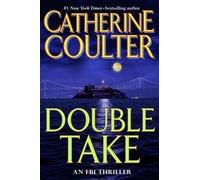 By Catherine Coulter: Double Take: FBI Thriller