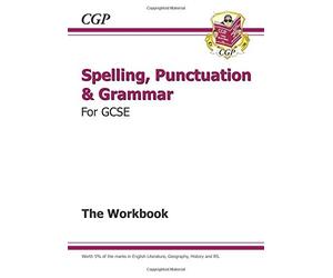 By CGP Books Spelling, Punctuation and Grammar for GCSE, Workbook [Paperback]