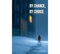 By Chance, By Choice