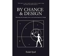 By Chance & Design: Mastering the Serendipity Cycle in an Accelerating Era of Change