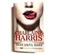 By Charlaine Harris Dead Until Dark: A True Blood Novel (Unabridged) [Audio CD]