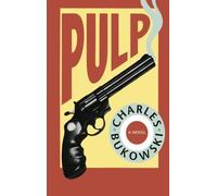 By Charles Bukowski Pulp (1st Ecco Ed) [Paperback]