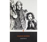 By Charles Dickens - Little Dorrit (Penguin Classics) (New Ed)