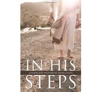 By Charles Monroe Sheldon In His Steps [Paperback]