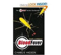 By Charlie Higson Blood Fever (Young Bond S.) (1st Edition)