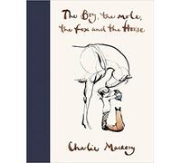 By Charlie The Boy, The Mole, The Fox and The Horse Hardcover 10 Oct. 2019