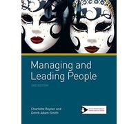 By Charlotte Rayner Managing and Leading People (2nd Edition)