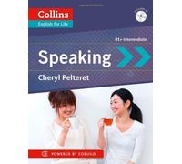 By Cheryl Pelteret Collins English for Life Speaking by Pelteret, Cheryl ( Author ) ON May-03-2012, Paperback