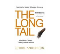 By Chris Anderson The Long Tail: How Endless Choice is Creating Unlimited Demand (1st Edition) [Hardcover]