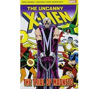 By Chris Claremont The Uncanny X-Men: The Trial Of Magneto (Marvel Pocket Book) (Marvel Pocket Books)