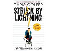 Chris Colfer – Struck by Lightning: The Carson Phillips Journal