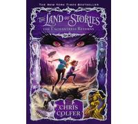 By Chris Colfer The Land of Stories: The Enchantress Returns