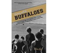 By Chris Lear Running with the Buffaloes: A Season Inside with Mark Wetmore, Adam Goucher, and the University of Colorado Men's Cross Country Team (First)