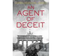 By Chris Morgan Jones An Agent of Deceit (The Ben Webster Spy Series) (First 1st Edition) [Hardcover]