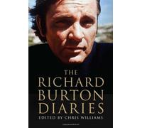By Chris Williams The Richard Burton Diaries (First Edition)